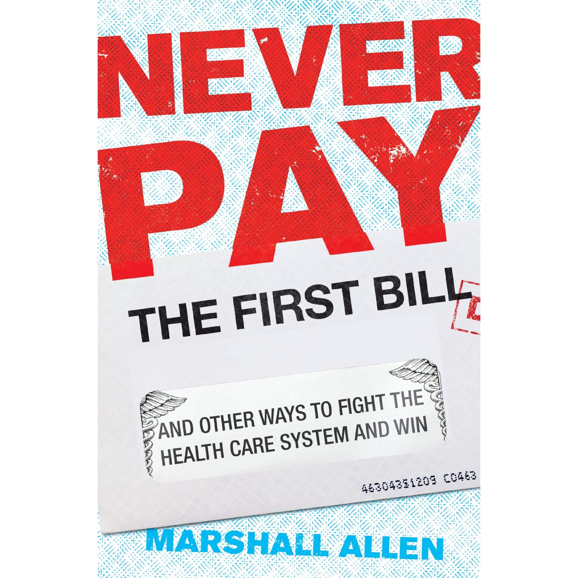 David & E Powered Benefits featured in book ‘Never Pay the First Bill’ by award-winning journalist Marshall Allen